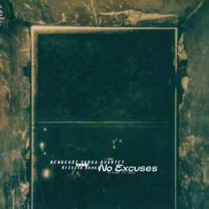 No Excuses LP
